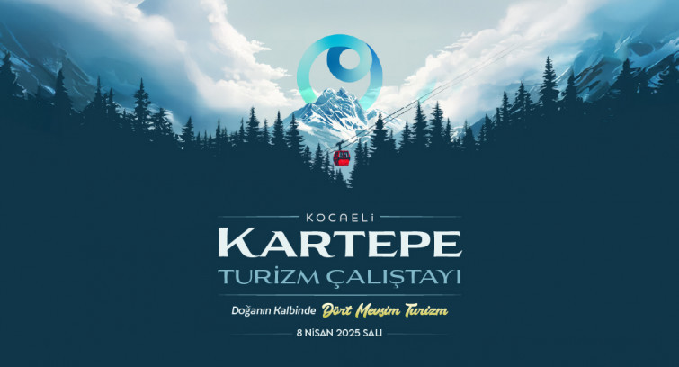 Kocaeli Kartepe Turizm Çalıştayı Kocaeli Kartepe Turizm Çalıştayı